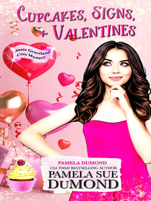 cover image of Cupcakes, Signs, & Valentines